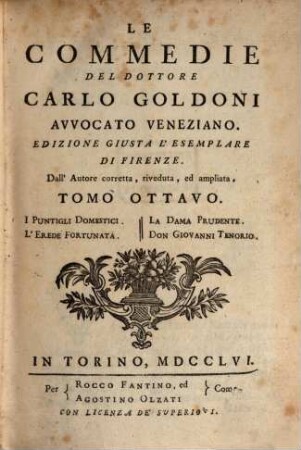 Le commedie, 8. Le puntigli domestici u.a.