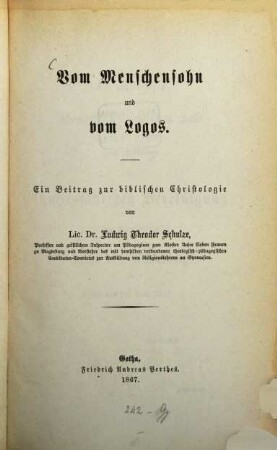 Vom Menschensohn und vom Logos : ein Beitrag zur biblischen Christologie