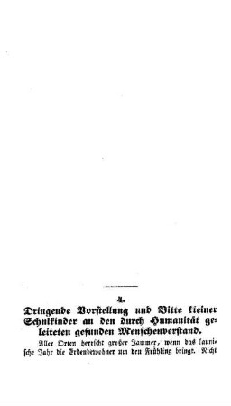 Dringende Vorstellung und Bitte kleiner Schulkinder an den durch Humanität geleiteten gesunden Menschenverstand