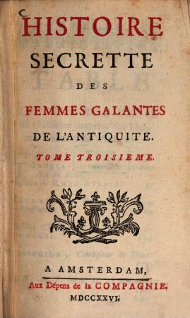 Histoire Secrette Des Femmes Galantes De L'Antiquité, 3