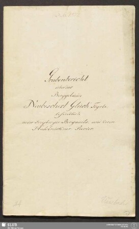 Grubenbericht über das Berggebäude Neubeschert Glück Fdgrbe. befindlich in der Freyberger Bergamts- und deren Halsbrückner-Revier - 18.6539 4.
