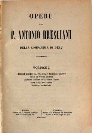 Opere del P. Antonio Bresciani del Compagnia di Gesù. 1