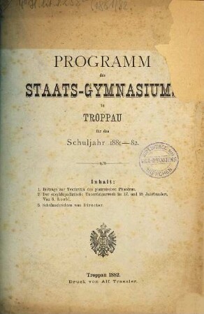 Programm des Staats-Gymnasiums in Troppau. 1881/82