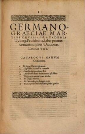 Germano-Graeciae libri sex : in quorum prioribus tribus, orationes, in reliquis carmina, graeca et latina, continentur
