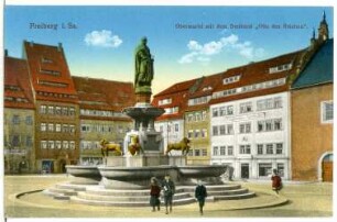 Freiberg. Obermarkt mit dem Denkmal Otto des Reichen
