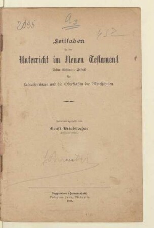 1. Abschnitt, [Schülerband]: Jesus : für Lehrerseminare und die Oberklassen der Mittelschulen