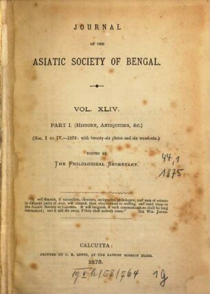 Journal of the Asiatic Society of Bengal. Part 1, History, antiquities, etc, 44. 1875, Part. 1