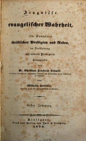 Zeugnisse evangelischer Wahrheit : eine Sammlung christlicher Predigten und Reden auf alle Sonn- und Festtage des Jahres, 1. 1839