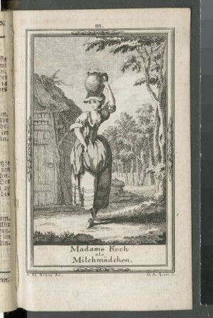 Madame Koch als Milchmädchen : Liebe, Gottlob August nach Kraus, Georg Melchior: Madame Koch als Milchmädchen in "Das Milchmädchen und die beiden Jäger" von Baligand. Radierung; 208 x 64 mm (Blattgröße). Abb. III. aus: Reichard, Heinrich August Ottokar: Theater-Kalender, auf das Jahr 1778. Gotha, Carl Wilhelm Ettinger. Dresden: SLUB Dramat.234