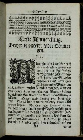 Erste Anmerckung. Dreyer besonderer Ader-Oeffnungen. - Andere Anmerckung. Einer gefährlichen Haupt-Wunden/ rechterer Seiten/ ohne Oeffnung der Haut durch einen Schlag geschehen.