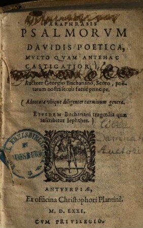 Paraphrasis psalmorum Davidis poetica : Adnotata ubique diligenter carminum genera