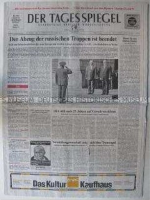 Fragment der Berliner Zeitung "Der Tagesspiegel" u.a. zum Abzug der russischen Truppen aus Deutschland sowie zum Gewaltverzicht der IRA in Nordirland
