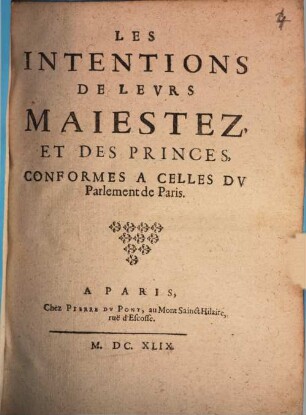 Les intentions de leurs Majestéz