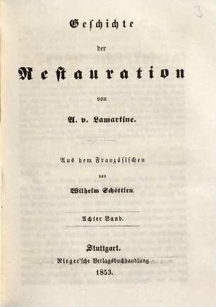 A. von Lamartine's sämmtliche Werke, 30. Geschichte der Restauration ; 8