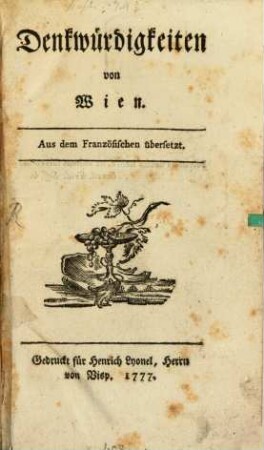 Denkwürdigkeiten von Wien : Aus dem Französischen übersetzt