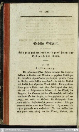 Sechster Abschnitt. Die trigonometrischen Logarithmen und Gebrauch derselben
