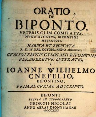 Oratio De Biponto, Veteris Olim Comitatus, Nunc Ducatus, Bipontini Metropoli
