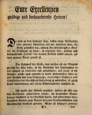 Versuch einer Abhandlung von dem Ursprunge, vormaligen Besitzern und Umständen der Grafschaft Scharding welche an Sr. churfürstl. Durchleucht in Baiern [et]c. [et]c. höchsterfreulichen Geburtsfeste im akademischen Saale abgelesen worden