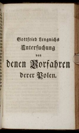 Gottfried Lengnichs Untersuchung von denen Vorfahren derer Polen.