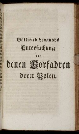 Gottfried Lengnichs Untersuchung von denen Vorfahren derer Polen.