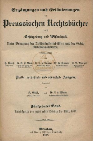 Bd. 15: Nachträge zu den zwölf ersten Bänden bis zum März 1857 : unter Benutzung der Justizministerial-Akten und der Gesetz-Revisions-Arbeiten