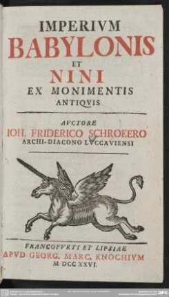 Imperium Babylonis Et Nini Ex Monimentis Antiquis