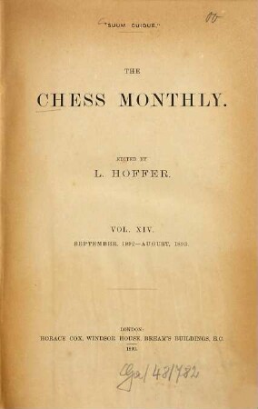 The chess-monthly. 14. 1892/93, Sept. - Aug.