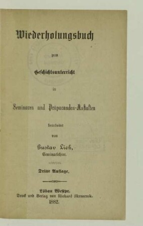 Wiederholungsbuch zum Geschichtsunterricht in Seminaren und Präparanden-Anstalten
