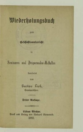 Wiederholungsbuch zum Geschichtsunterricht in Seminaren und Präparanden-Anstalten