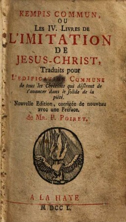 Kempis commun, ou les IV. livres de l'imitation de Jesus-Christ