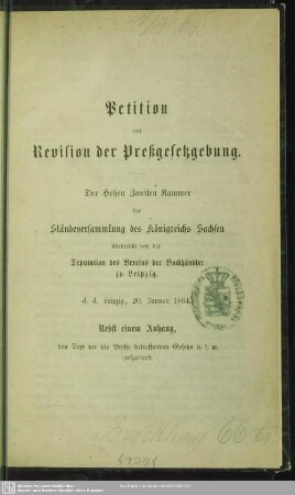 Petition um Revision der Preßgesetzgebung : nebst einem Anhang, den Text der die Presse betreffenden Gesetze u. s. w. enthaltend