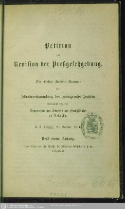 Petition um Revision der Preßgesetzgebung : nebst einem Anhang, den Text der die Presse betreffenden Gesetze u. s. w. enthaltend