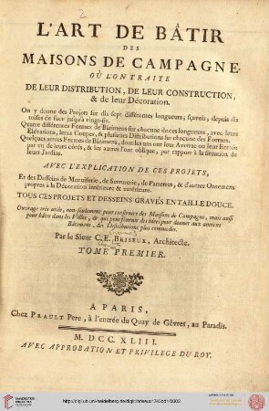 Band 1: L' art de bâtir des maisons de campagne: où l'on traite de leur distribution, de leur construction, & de leur décoration ...