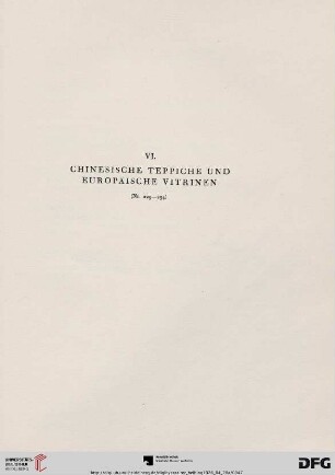 VI. Chinesische Teppiche und europäische Vitrinen (Nr. 229-234)