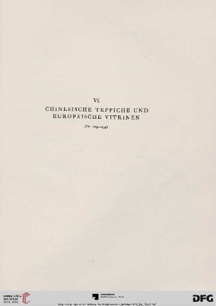 VI. Chinesische Teppiche und europäische Vitrinen (Nr. 229-234)