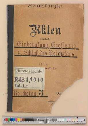 Einberufung, Eröffnung und Auflösung des Reichstags: Bd. 2