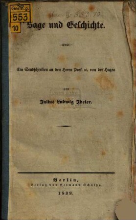Sage und Geschichte : Ein Sendschreiben an Prof. von der Hagen