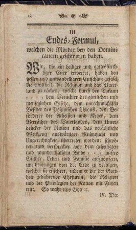 III. Eydes-Formul, welchen die Mörder bey den Dominicanern geschworen haben.