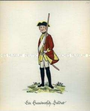 Uniformdarstellung, Infanterist, Kurfürstentum Braunschweig-Lüneburg, 1760/1761. Kopie der Originaltafel 80 aus Becher: Wahrhaftige Nachrichten.