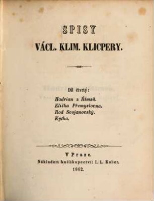 Spisy Václ. Klim. Klicpery, 4