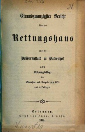 Bericht über das Rettungshaus Puckenhof bei Erlangen, 21. 1873 (1874)