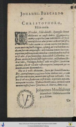 Johanni-Burcardo et Christophoro, Filiis meis.