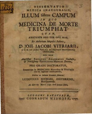 Dissertatio Medica Inauguralis, Illum sistens Campum, In Quo Medicina De Morte Triumphat