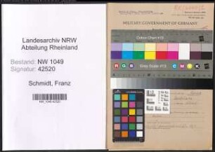 Entnazifizierung Franz Schmidt , geb. 12.12.1897 (Schlosser)