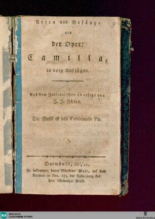 Arien und Gesänge aus der Oper: Camilla : in 3 Aufzügen