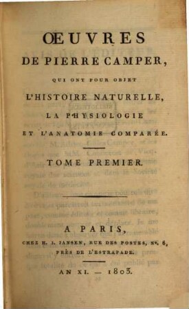 Oeuvres de Pierre Camper, qui ont pour objet l'histoire naturelle, la physiologie et l'anatomie comparée. 1