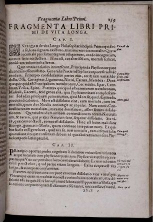 Fragmenta Libri Primi De Vita Longa / Fragmenta. Libri Secundi De Vita Longa / Fragmentum Aliud Libri Secundi De vita Longa / Liber Tertius De Vita Longa