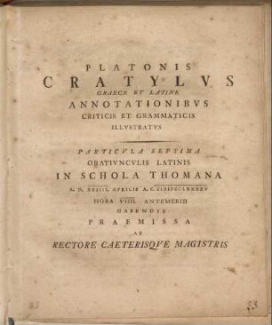 7: Platonis Cratylvs Graece Et Latine Annotationibvs Criticis Et Grammaticis Illvstratvs. Particvla Septima