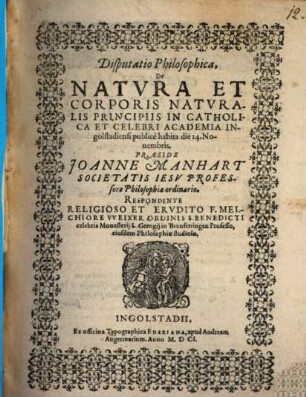Disputatio Philosophica, De Natura Et Corporis Naturalis Principiis