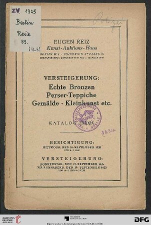 Versteigerung: echte Bronzen, Perser-Teppiche, Gemälde, Kleinkunst etc. : Versteigerung 17. bis 19. September 1925 (Katalog Nr. 89)